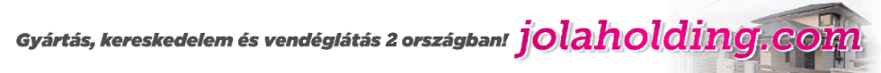 jolaholding.com - Gyártás, kereskedelem és vendéglátás 3 országban